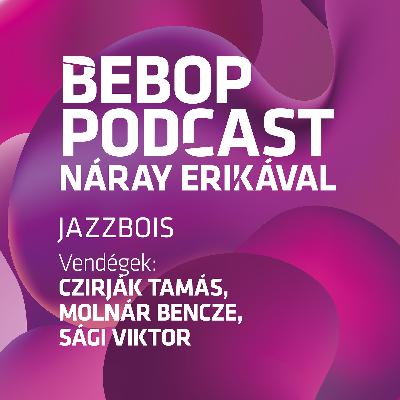 Bebop Podcast – Jazzbois