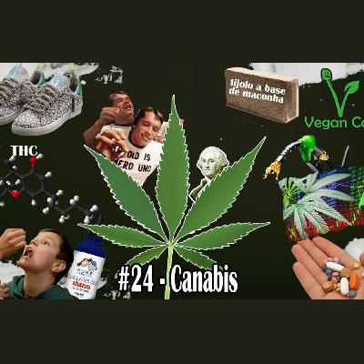 VeganCast#024 - Canabis
