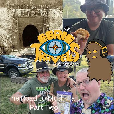 Road to Mothman Part 2 - Carter County Bigfoot, Dingess Tunnel, and Haunted Charleston, WV. Road to Mothman Part 2 - Carter County Bigfoot, Dingess Tunnel, and Haunted Charleston, WV.