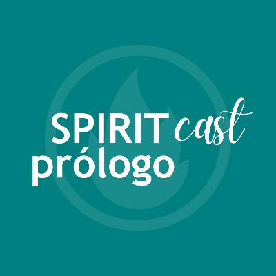 Spirit Cast - Prólogo