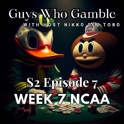 S2 - Episode 7 -Week 7 college football bets against the spread