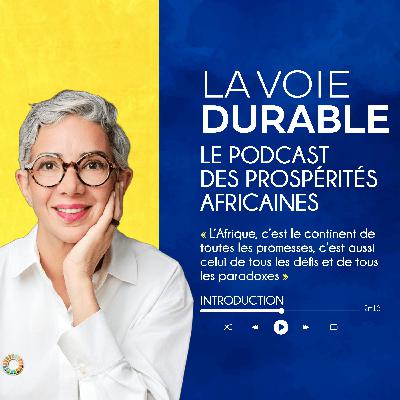 Introduction : La Voie Durable Introduction : La Voie Durable