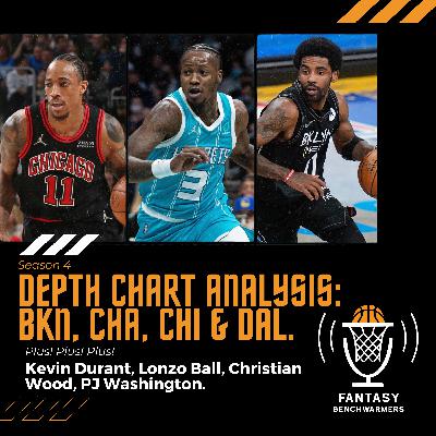 S04E10 - Depth Chart Analysis: Brooklyn Nets, Charlotte Hornets, Chicago Bulls and Dallas Mavericks.