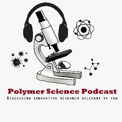 Episode 14: Talking to Maliha Syed about Polymers in Cosmetics
