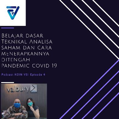 Belajar Dasar Teknikal Analisa Saham dan Cara Menerapkannya Ditengah Pandemic Covid 19