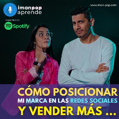 Cómo posicionar mi Marca en las redes sociales y vender más.
