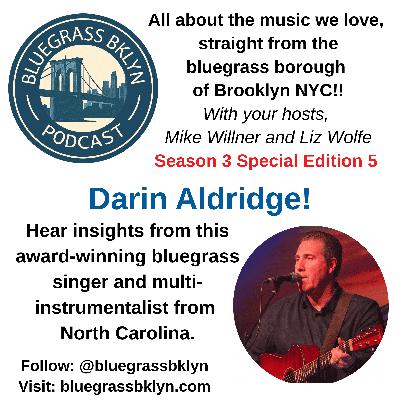 S3SE5 Darin Aldridge!