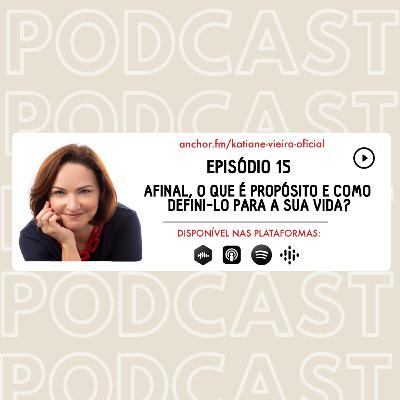 Afinal, o que é propósito e como defini-lo para a sua vida?