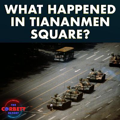 What Happened in Tiananmen Square? - Questions For Corbett What Happened in Tiananmen Square? - Questions For Corbett