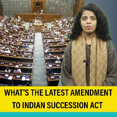 ThePrintPod: Probate no longer must to prove validity of wills- What’s latest amendment to Indian Succession Act