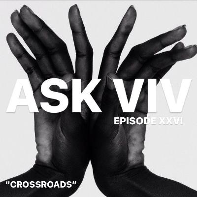 Episode 26: Crossroads