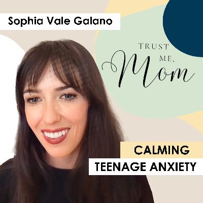 24. Teen Anxiety - Here’s How Parents Can Truly Help 24. Teen Anxiety - Here’s How Parents Can Truly Help
