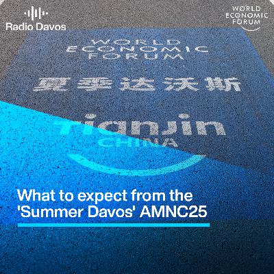 What to expect from the 'Summer Davos' AMNC; and what the West gets wrong about China