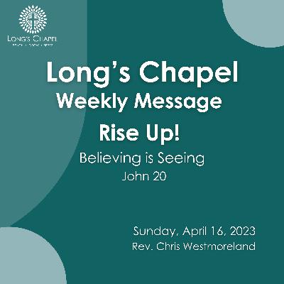 Rise Up: Believing is Seeing | Week 1 | April 16th, 2023