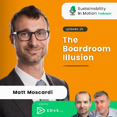 Episode 20: The Boardroom Illusion
