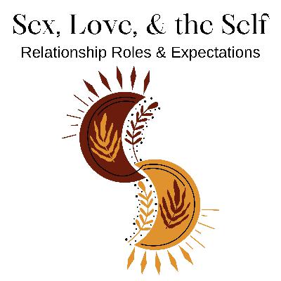 Relationship Roles and Expectations