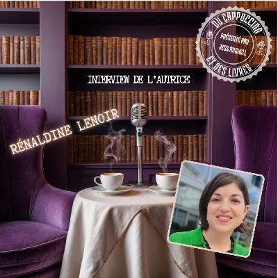 INTERVIEW AUTEUR N°31 - RÉNALDINE RENOIR