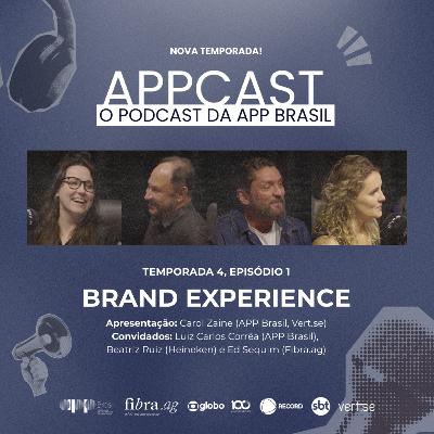 #175 - Brand Experience - com Beatriz Ruiz e Ed Sequim