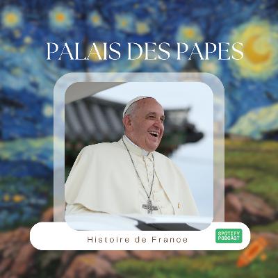 Avignon : le Palais des Papes... et la réponse royale !