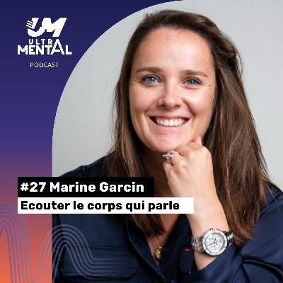 #27 Marine Garcin - Ecouter le corps qui parle