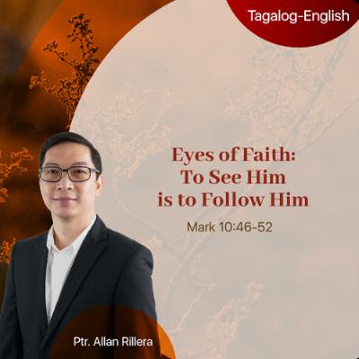 12-14-2025 Eyes of Faith To See Him is to Follow Him