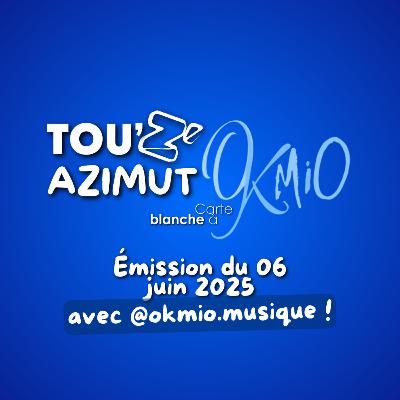 Tou’Z’Azimut du 06/06/25 - Une émission CETA Radio Tou’Z’Azimut du 06/06/25 - Une émission CETA Radio