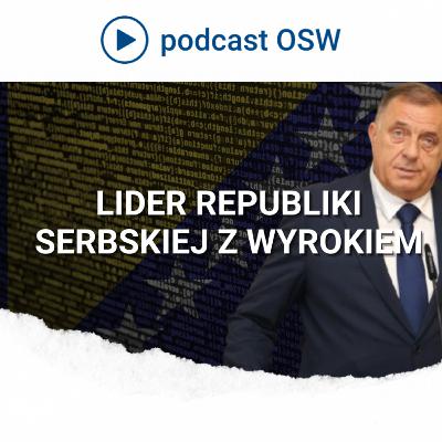 Dodik pozbawiony stanowiska prezydenta Republik Serbskiej. Chaos prawny w Bośni i Hercegowinie