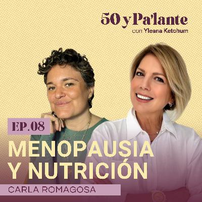 Afrontando la Menopausia con Nutrición Inteligente: Carla Romagosa Afrontando la Menopausia con Nutrición Inteligente: Carla Romagosa