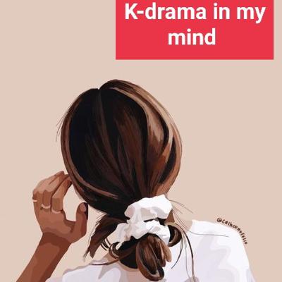 My first ever podcast (Just Korean drama world)💜