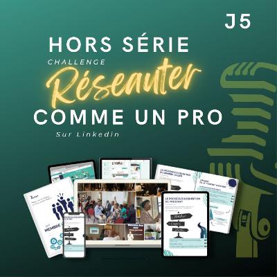 Echauffement challenge réseauter comme un pro J5