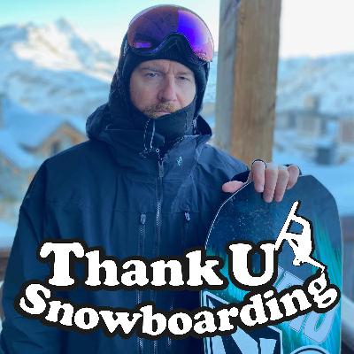 Thank U Snowboarding - S2 - Ep7 - Schoph Thank U Snowboarding - S2 - Ep7 - Schoph