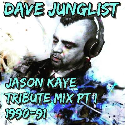 Jason Kaye Tribute Mix Pt I - 1990-91