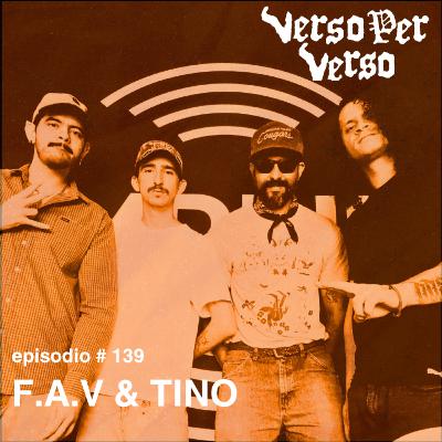 VxV 139: F.A.V. & Tino | Cumbia con el corazón triste