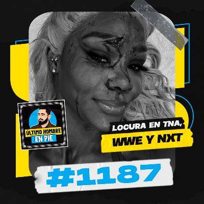 UHEP #1187 - Caos en SmackDown, TNA y NXT No Mercy