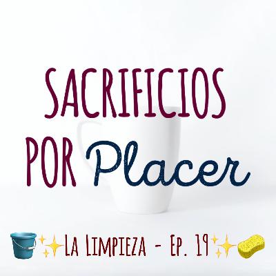 ✨ La Limpieza ✨- Ep. 19