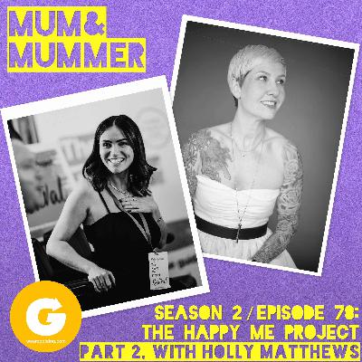 The Happy Me Project, Part 2 with Holly Matthews