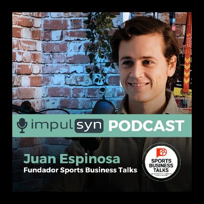 Donde el futuro del deporte se sienta a la mesa : Jóvenes, líderes y una cena que inspira | Juan Espinosa - Fundador de las SBT Sports Business Talks