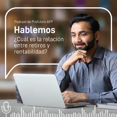 ¿Cuál es la relación entre retiros y rentabilidad?