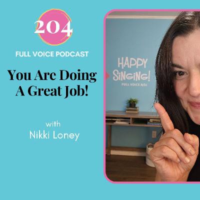 204 | You Are Doing A Great Job with Nikki Loney