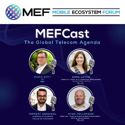 MEFCast: From RCS Pioneer to AI Sovereign: The Telecom Transformation Journey by TELUS