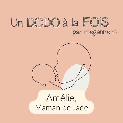 #9 AMÉLIE ET JADE : Après avoir tout essayé pour le sommeil de sa fille, le miracle se produit.