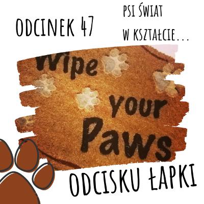 047 - Psi świat w kształcie: odcisku łapki