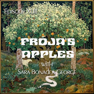 Fröja's Apples with Sara Bonadea George Fröja's Apples with Sara Bonadea George