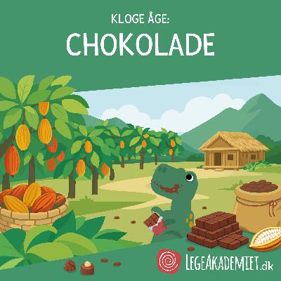 Kloge Åge fortæller om: Chokolade