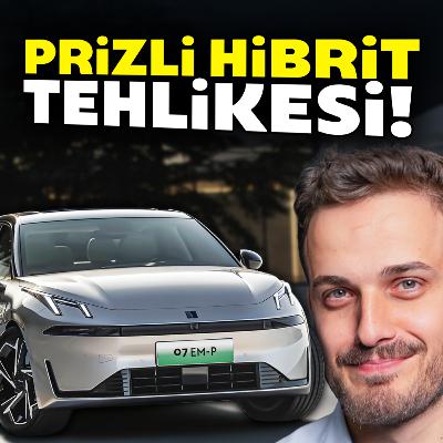 145- Prizli Hibritlerde Yaklaşan Tehlike! - Hızlı Şarj