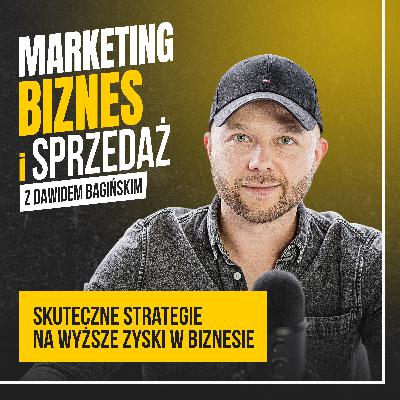 Skuteczne strategie na wyższe zyski w biznesie - poznaj moje procesy #110