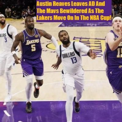 Lakers-Mavs Postgame! Lakers Thank Nico One More Time As They Get Another NBA Cup Win Over The Mavs! Lakers-Mavs Postgame! Lakers Thank Nico One More Time As They Get Another NBA Cup Win Over The Mavs!