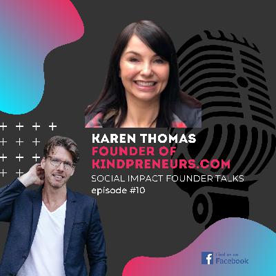 #10 with Karen Thomas Founder of Kindpreneurs.com