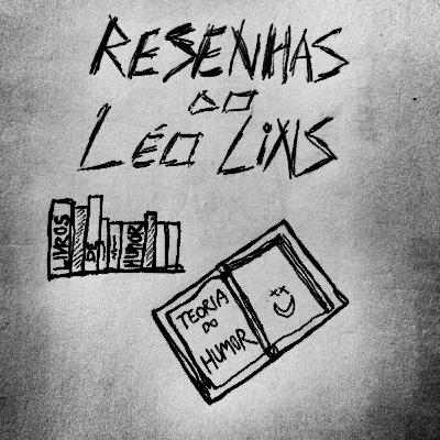 RLL #17 Teoria Do Humor - recomendação de livros
