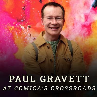 Paul Gravett: At Comica's Crossroads